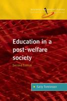 Education in a Post-Welfare Society