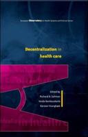 Decentralization in Health Care