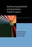 Synthesizing Qualitative and Quantitative Health Evidence