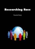 Researching Race