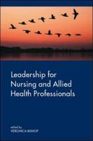 Leadership for Nursing and Allied Health Professionals