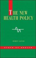 The New Health Policy