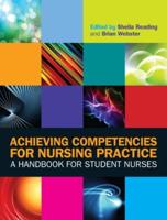 Achieving Competencies for Nursing Practice