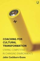 Coaching for Cultural Transformation: Staying Competitive in Changing Environments