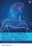 How to Thrive as a Coach in a Digital World