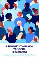 A Feminist Companion to Social Psychology