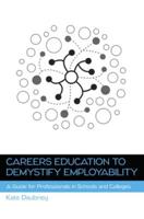 Careers Education to Demystify Employability