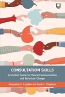Consultation Skills: Health Psychology for Behaviour Change Conversation