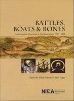 Battles, Boats & Bones