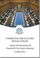 Inquiry on Maximising the Potential of the Creative Industries Vol.3 Research Papers and Additional Information