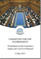 Final Report on the Committee's Inquiry Into Used Tyre Disposal