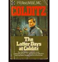 The Latter Days at Colditz