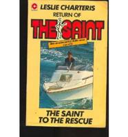 The Saint to the Rescue