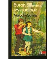 Susan, Bill and the Ivy-Clad Oak