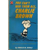 You Can't Win Them All, Charlie Brown