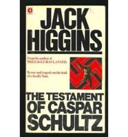 The Testament of Caspar Schultz