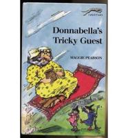 Donnabella's Tricky Guest