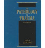 The Pathology of Trauma