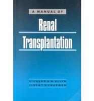 A Manual of Renal Transplantation