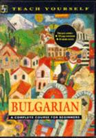 Teach Yourself Bulgarian: Book/Cassette Pack