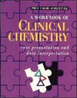 A Workbook of Clinical Chemistry