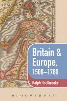 Britain & Europe, 1500-1780
