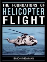 The Foundations of Helicopter Flight