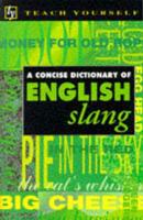 A Concise Dictionary of Slang