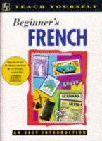 Teach Yourself Beginner's French: Book/CD Pack