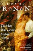 The Men Who Loved Evelyn Cotton