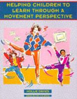 Helping Children to Learn Through a Movement Perspective