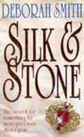 Silk and Stone