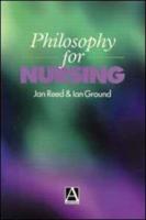 Philosophy for Nursing