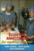 Essential Anaesthesia for Medical Students