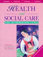 Health and Social Care for Intermediate Level