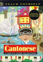 Teach Yourself Cantonese New Edition: Book & Cassette Pack