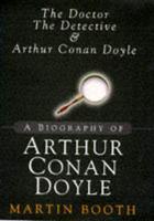 The Doctor, the Detective and Arthur Conan Doyle