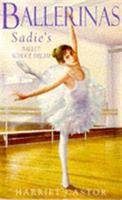Sadie's Ballet School Dream