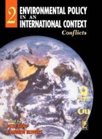 Environmental Policy in an International Context. 2 Environmental Problems as Conflicts of Interest