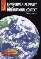 Environmental Policy in an International Context. 3 Prospects for Environmental Change