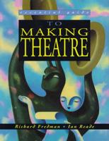 Essential Guide to Making Theatre