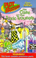 The Case of the Toxic Trousers