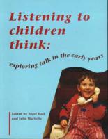 Listening to Children Think