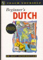 Teach Yourself Beginner's Dutch: Book/Cassette Pack