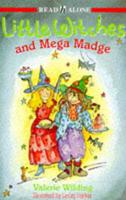 Little Witches and Mega Madge