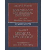 Topley and Wilson's Microbiology and Microbial Infections. Vol. 4 Medical Mycology