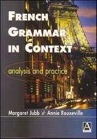 French Grammar in Context