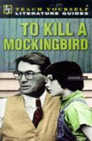 A Guide to To Kill a Mockingbird