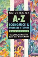The Complete A-Z Economics & Business Studies Handbook