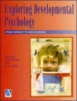 Exploring Developmental Psychology